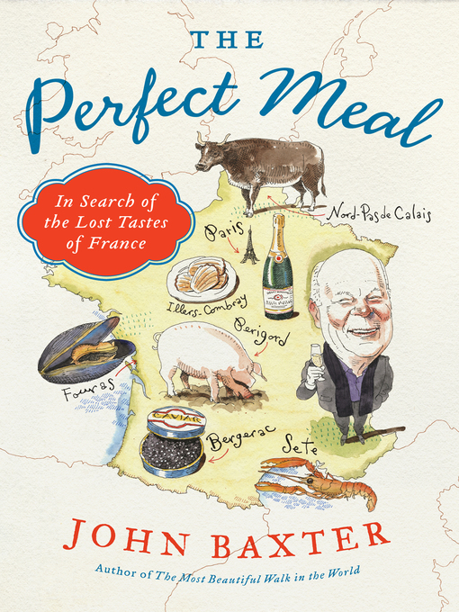 Title details for The Perfect Meal by John Baxter - Wait list